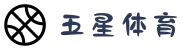 五星体育（中国）官方网站 - 直播网